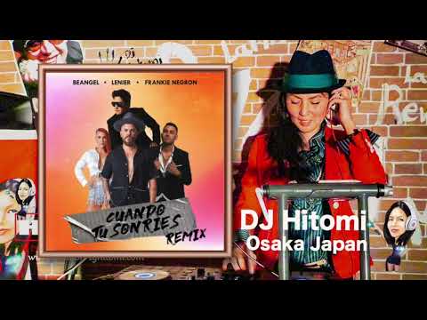 Cuando Tu Sonries - Beangel Lenier, Frankie Negron / Salsa DJ Hitomi Osaka Japan