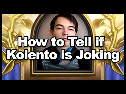How to Tell if Kolento is Joking