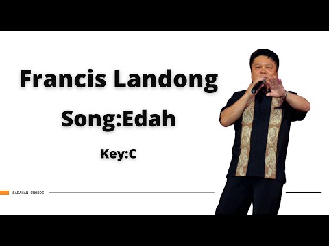 Francis Landong - Edah (Lyric & Chord Cover)
