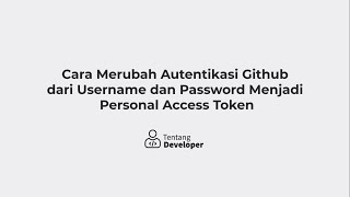 Cara merubah remote autentikasi github dari username dan password menjadi personal access token