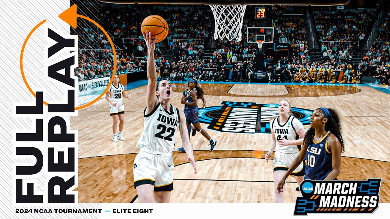 Iowa vs. LSU - 2024 NCAA women's basketball Elite Eight | FULL REPLAY