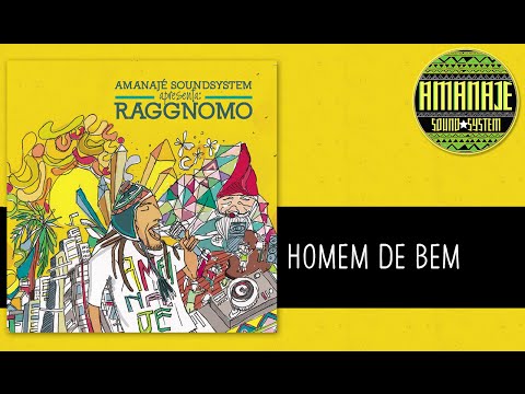 06 Homem de Bem - Amanajé - Raggnomo e Dom Lampa