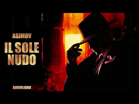 Isaac Asimov - Il sole nudo