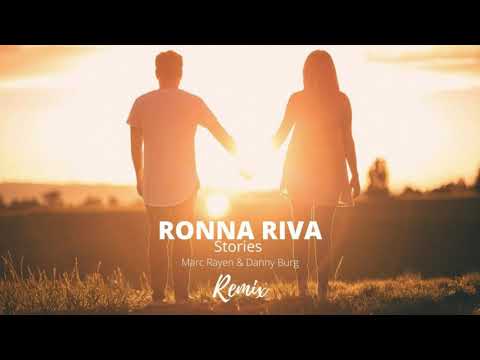 @RONNARIVA - Stories |@MarcRayenDj X Danny Burg Remix