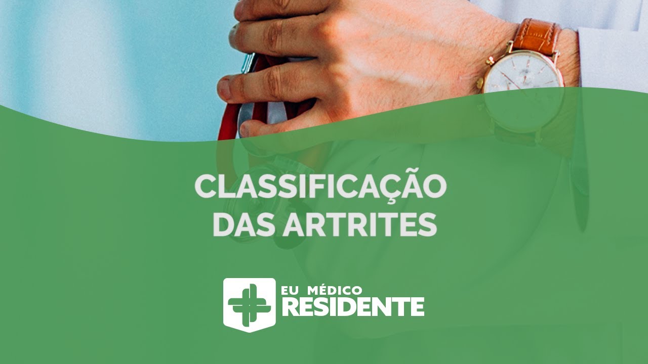 CLASSIFICAÇÃO DAS ARTRITES