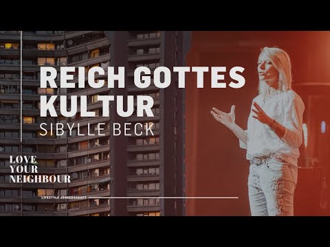 Was ist die Reich Gottes Kultur, gibt es die überhaupt?| Sibylle Beck