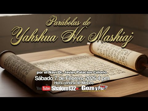 🔴PARÁBOLAS DE LA SEMILLA DE MOSTAZA Y DE LA LEVADURA por el Naví Dr. Javier Palacios