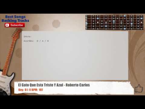El Gato Que Está Triste Y Azul - Roberto Carlos