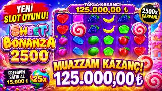 SLOT OYUNLARI | SWEET BONANZA 2500 | YENİ SLOT OYUNU | MUAZZAM KAZANÇ !! #slot #