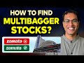 Zomato is a Multibagger. Let's talk about HOW to identify Multibaggers? Akshat Shrivastava