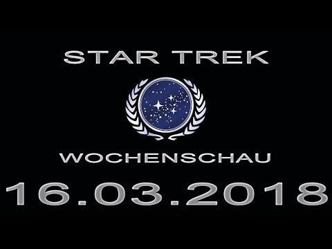 Star Trek Wochenschau - Urben erneut über nächsten Film - 3. Märzwoche 2018