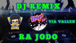 Download lagu DJ REMIX VIA VALLEN - ORA JODO Terbaru paling mantap enak bassnya mp3
