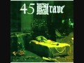 45 Grave - Procession 