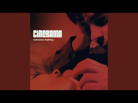 Your Charms - Cinerama