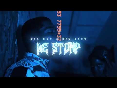 Big Exco & Big Boy - We Stomp