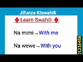 Jifunze Kiswahili nami - Learn Swahili with me