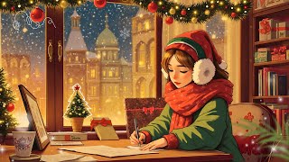 Write to Santa Claus 🎄 Cozy Christmas Lofi for Warm Winter Nights ~ lofi soul to chill/study