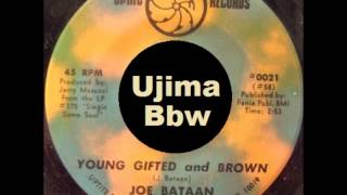 JOE BATAAN   Young Gifted And Brown   UPTITE RECORDS   1970