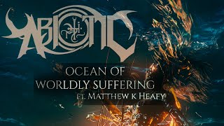 Abiotic - Ocean Of Worldly Suffering 508 video