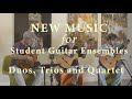 Calmes: New Music for Student Guitar Ensembles Duos, Trios and Quartet