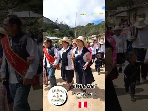 Definición de "Hueche",en la provincia de Luya,región Amazonas.