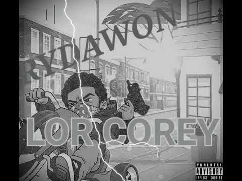 LOR COREY THE STORY (PART 1)RYDAWON (OFFICIAL AUDIO)
