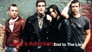 Jane's Addiction - End to The Lies