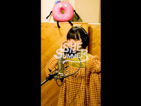SHE IS SUMMER /  ドーナツ -Acoustic ver.-