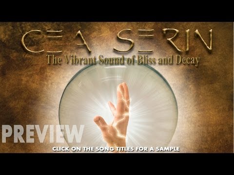 CEA SERIN - The Vibrant Sound of Bliss and Decay (Preview)