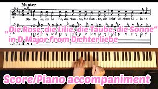 Dichterliebe : No. 03. &quot;Die Rose, die Lilie, die Taube, die Sonne“ A Major : Karaoke : Piano : Score
