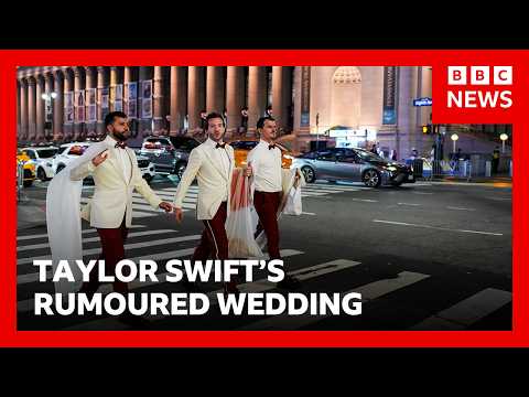 Lễ kỷ niệm đám cưới tin đồn của Taylor Swift bắt đầu với sự kiện quy tụ nhiều ngôi sao ở New York | BBC News (Taylor Swift's rumoured wedding celebrations begin with star-studded New York event | BBC News)