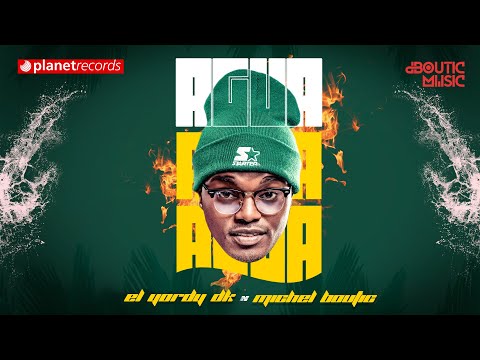 EL YORDY DK x MICHEL BOUTIC - Agua (Video Oficial)