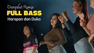 Download lagu Dangdut Remix - Full Bass - Harapan dan Cinta mp3 Download lagu Dangdut Remix - Full Bass - Harapan dan Cinta mp3