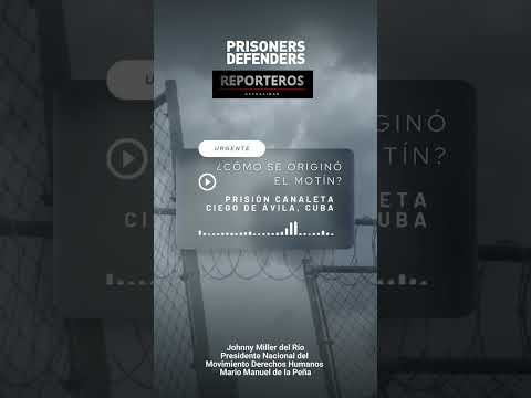 Cómo comenzó todo en la prisión de Canaletas, Ciego de Avila, Cuba! #reporteros #universoincreible