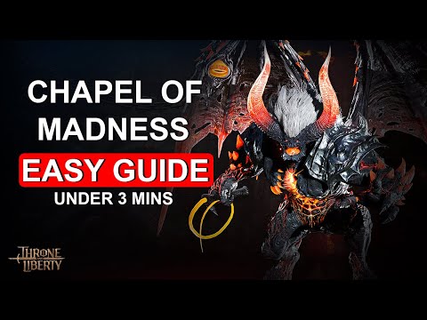 Chapel of Madness Guide in Under 3 Minutes | 3 - Star Throne and Liberty Dungeon Guide