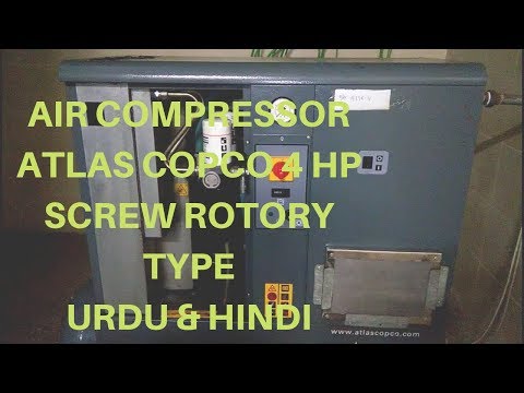 ATLAS COPCO 4 HP GX3FF SCREW ROTARY AIR COMPRESSOR SHORT OVERVIEW URDU/HINDI KHAN ENGINEERING