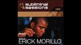 Subliminal Sessions One - Mixed by Erick Morillo 2001