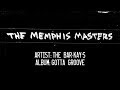 The Memphis Masters: The Bar-Kays - Gotta Groove (Teaser)