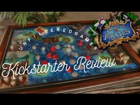 British vs. Pirates - Unfiltered Gamer - Kickstarter Board Game Review