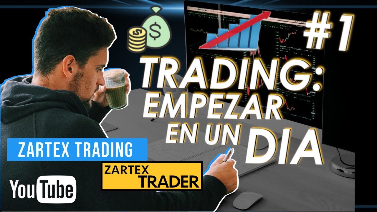 CURSO DE TRADING #1 - Estrategias de Trading Intradia - Soportes y Resistencias ZartexTrader