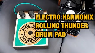Video thumbnail for ELECTRO HARMONIX ROLLING THUNDER VINTAGE DRUM PAD - SOUNDS DEMO by Electrohed