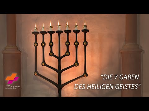 "Die 7 Gaben des Heiligen Geistes"