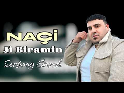 Serbang Emrah - Naçi Ji Biramin 