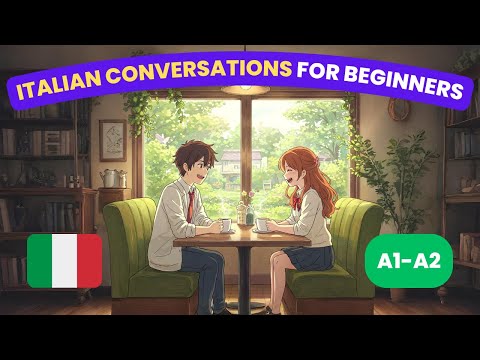 100 Italian Phrases Every Beginner Must Know (Conversation Practice)