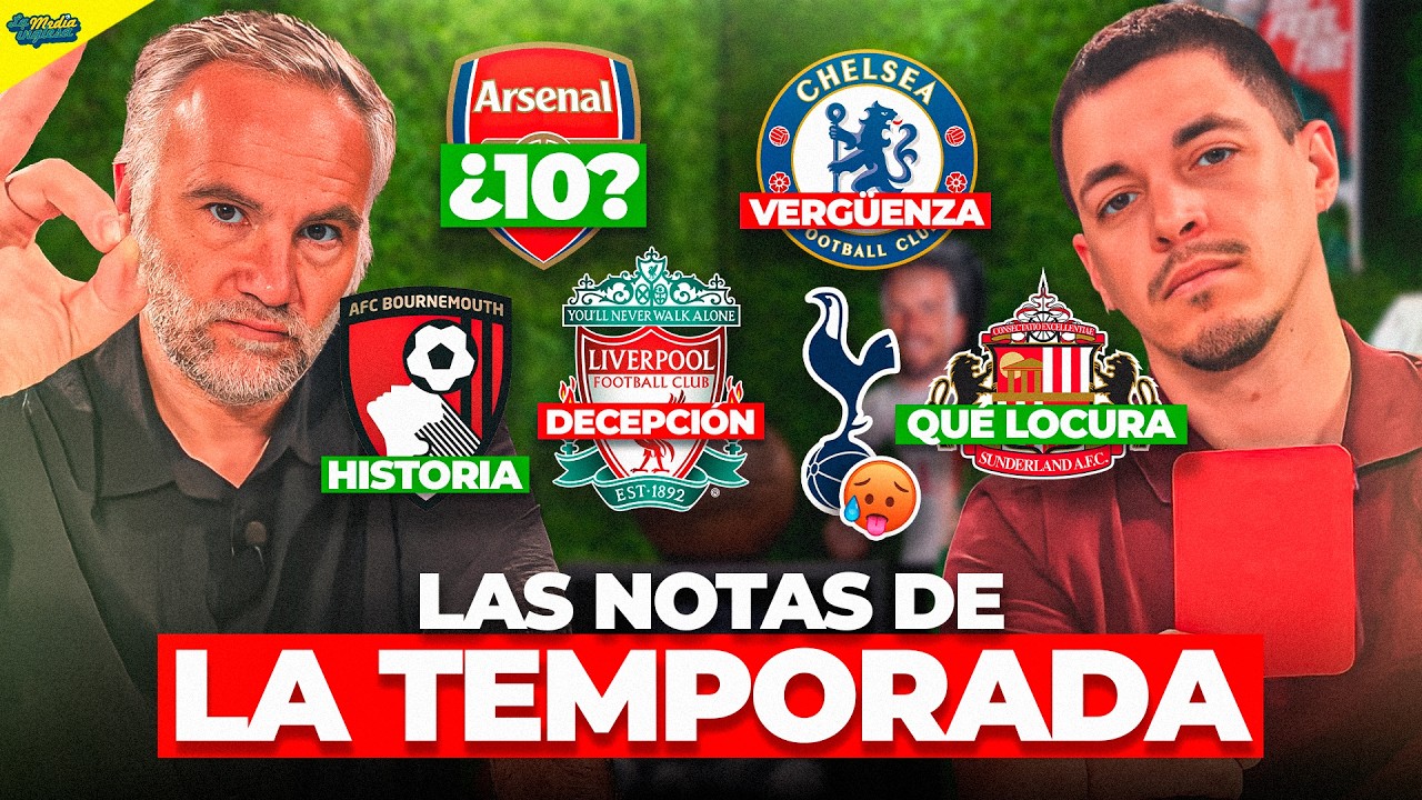 LAS NOTAS DE LOS 20 EQUIPOS DE LA PREMIER LEAGUE 25/26