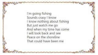Chris Rea - Gone Fishing Lyrics
