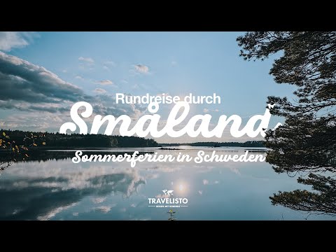 A tour through Småland – family vacation, nature and adventure | Summer holidays in Sweden