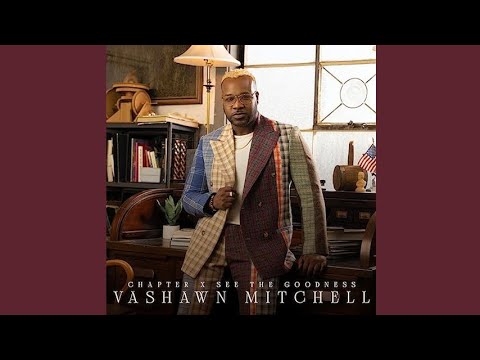 God Is Up To Something - VaShawn Mitchell