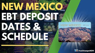 New Mexico EBT Deposit Dates & Payment Schedule