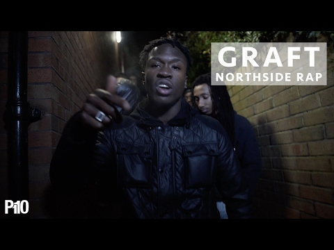 P110 - Graft - Northside Rap [Net Video]